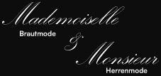 Brautmoden Mademoiselle & Monsieur